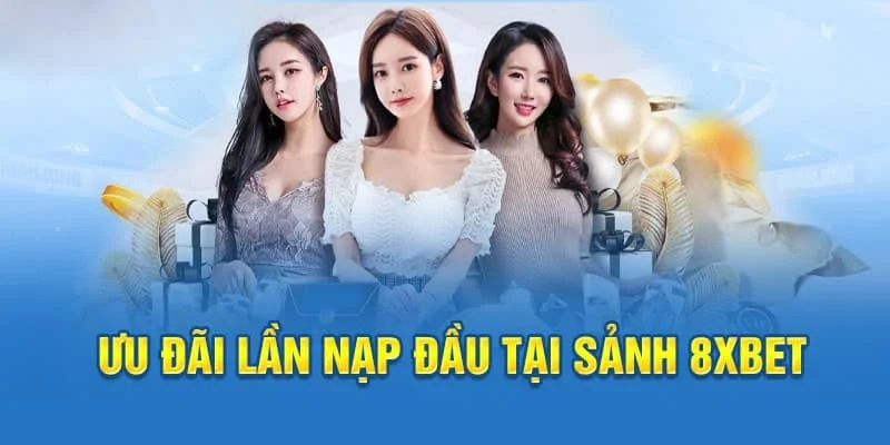 Khuyến mãi 8xbet Tổng quan về các khuyến mãi 8xbet
